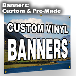 Banners: Custom & Pre-Made